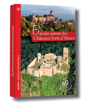 Livre Balades autour des Châteaux Forts d'Alsace